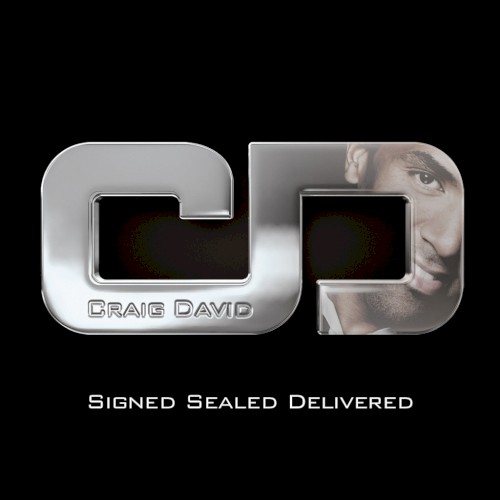 Signed Sealed Delivered — Craig David