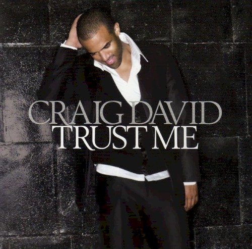 Trust Me — Craig David