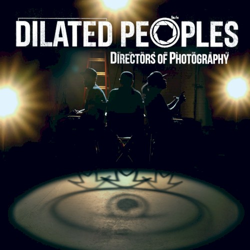 Directors of Photography (Instrumental Version) — Dilated Peoples