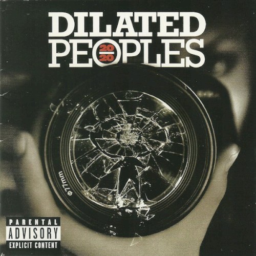 20/20 — Dilated Peoples