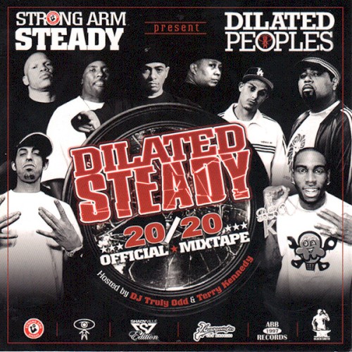 Dilated Steady: 20/20 Official Mixtape — Dilated Peoples