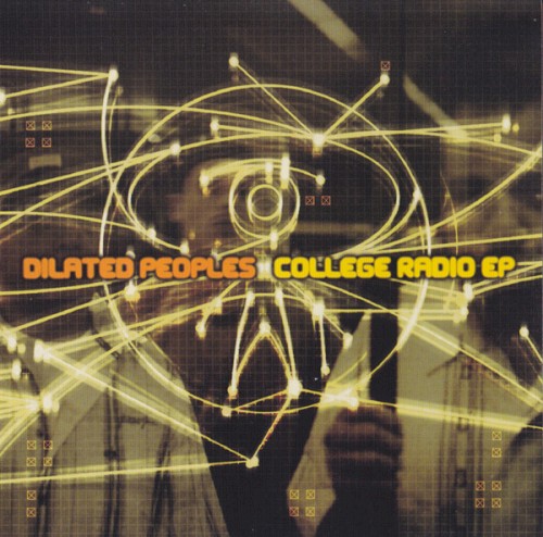 College Radio EP — Dilated Peoples
