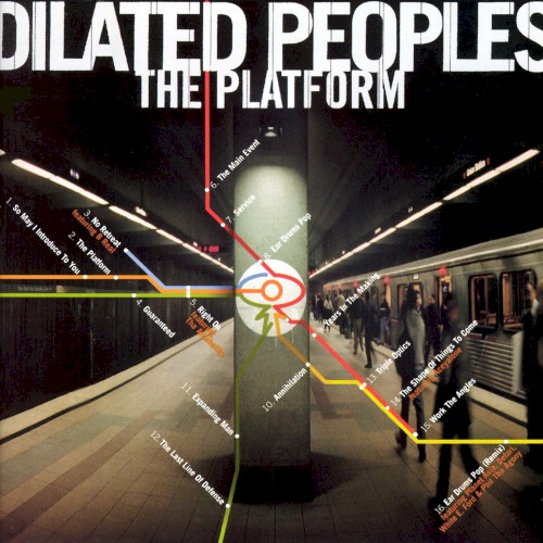 The Platform — Dilated Peoples