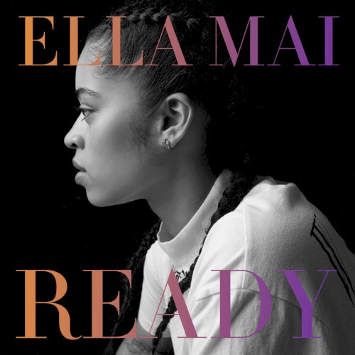 Ready — Ella Mai