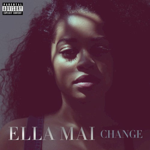 Change — Ella Mai