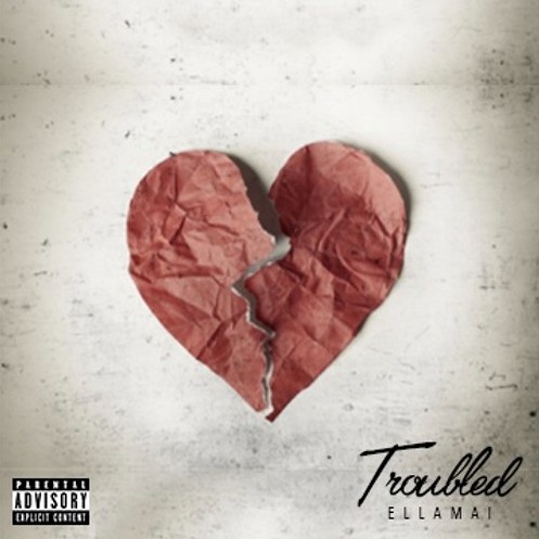 Troubled — Ella Mai