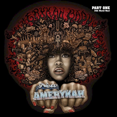 New Amerykah, Part One (4th World War) — Erykah Badu