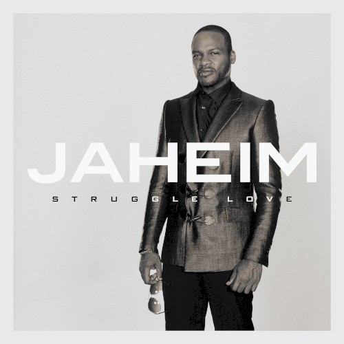 Struggle Love — Jaheim