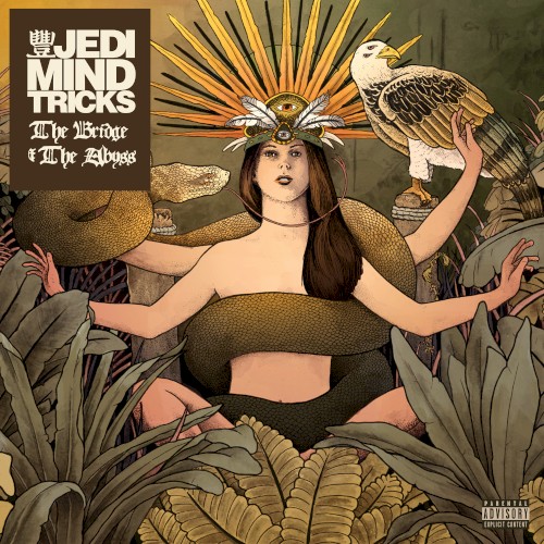 The Bridge & The Abyss — Jedi Mind Tricks