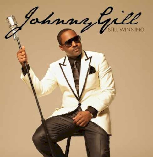 Still Winning — Johnny Gill