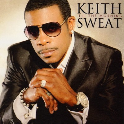 Til the Morning — Keith Sweat