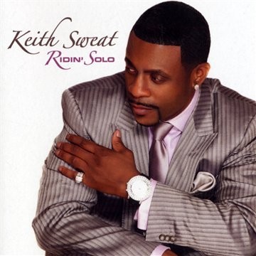 Ridin' Solo — Keith Sweat