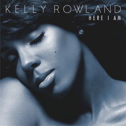Here I Am — Kelly Rowland