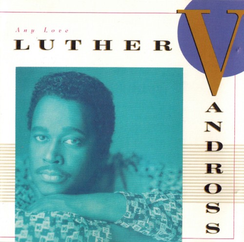 Any Love — Luther Vandross