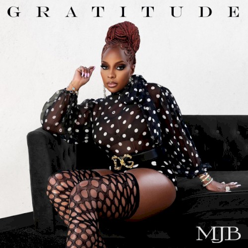 Gratitude — Mary J. Blige