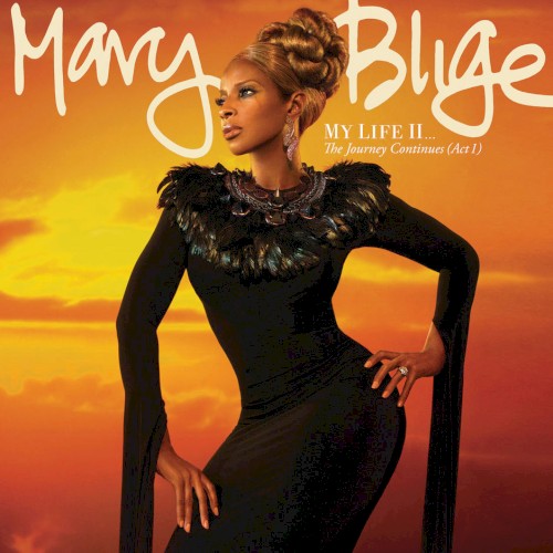 My Life II…The Journey Continues (Act 1) — Mary J. Blige