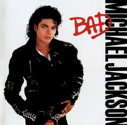 Bad — Michael Jackson