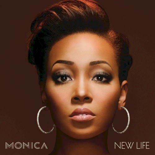 New Life — Monica