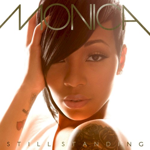 Still Standing — Monica
