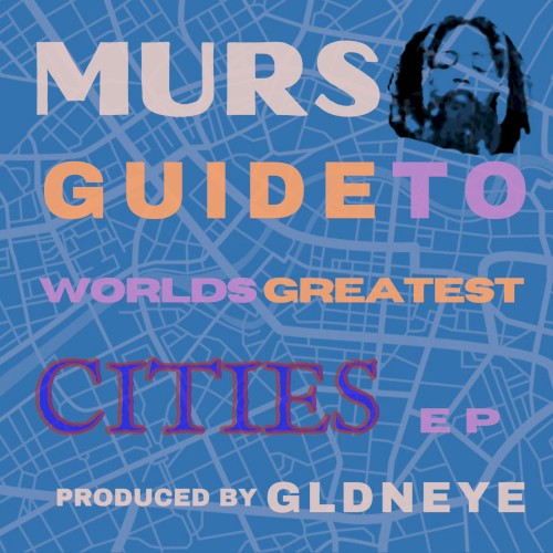 Guide to World’s Greatest Cities — Murs