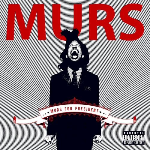 Murs for President — Murs