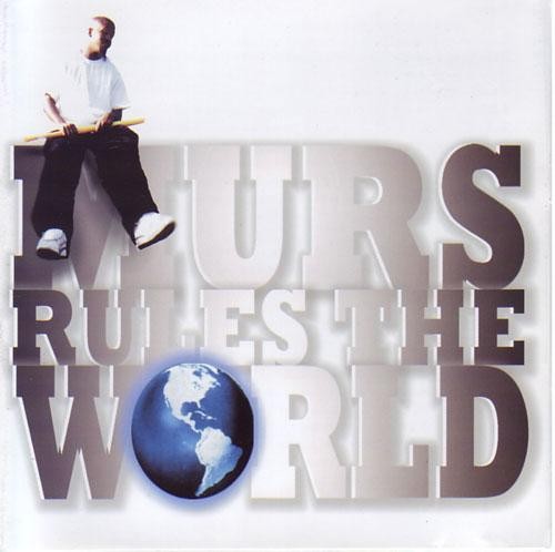 Murs Rules the World — Murs