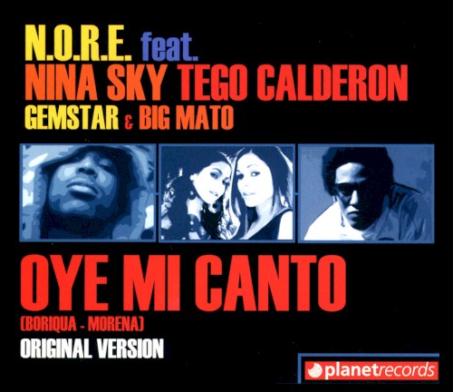 Oye mi canto — N.O.R.E.