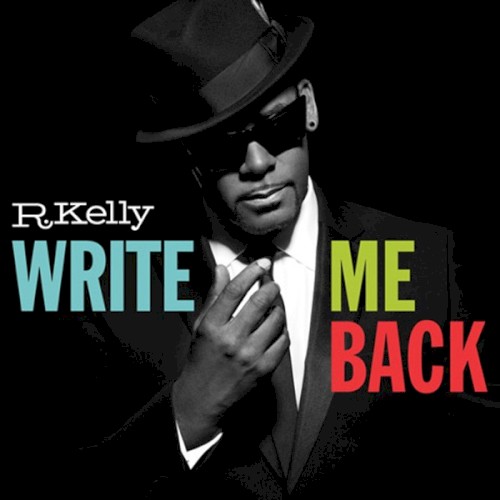 Write Me Back — R. Kelly