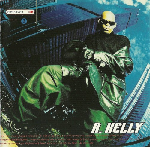 R. Kelly — R. Kelly