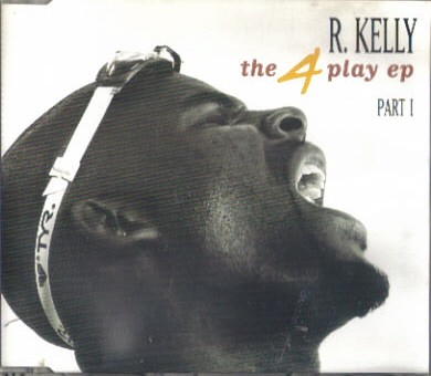 The 4 Play EP — R. Kelly
