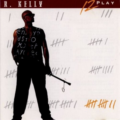 12 Play — R. Kelly