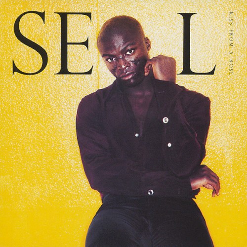 Kiss From a Rose — Seal