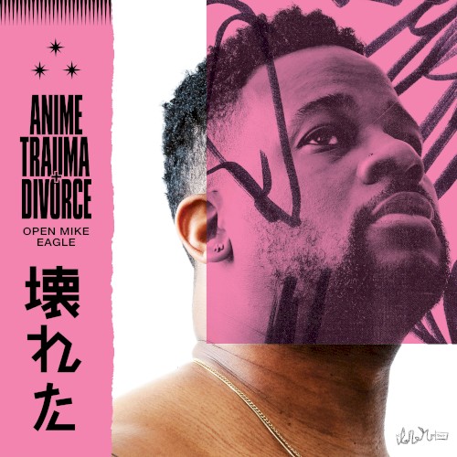 Anime, Trauma and Divorce — Open Mike Eagle