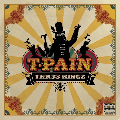 Thr33 Ringz — T-Pain