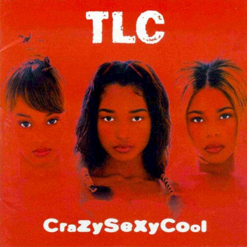 CrazySexyCool — TLC