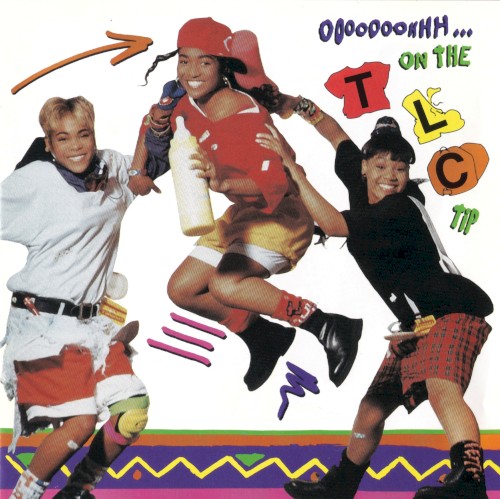 Ooooooohhh…On the TLC Tip — TLC