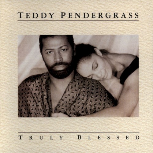 Truly Blessed — Teddy Pendergrass