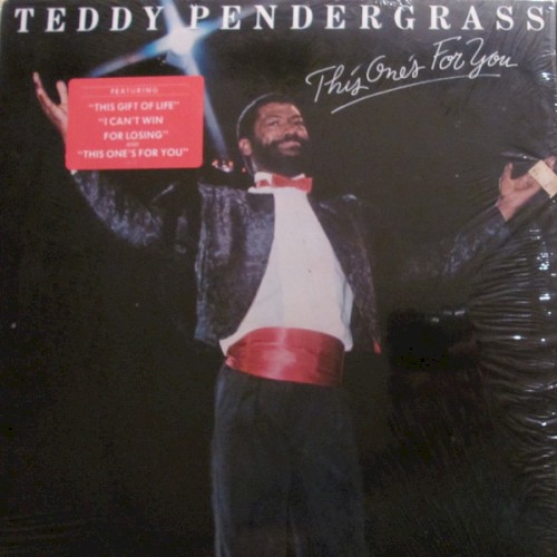 This One’s for You — Teddy Pendergrass