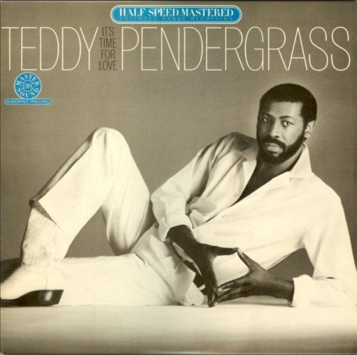It’s Time for Love — Teddy Pendergrass