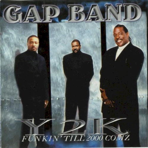 Y2K — The Gap Band