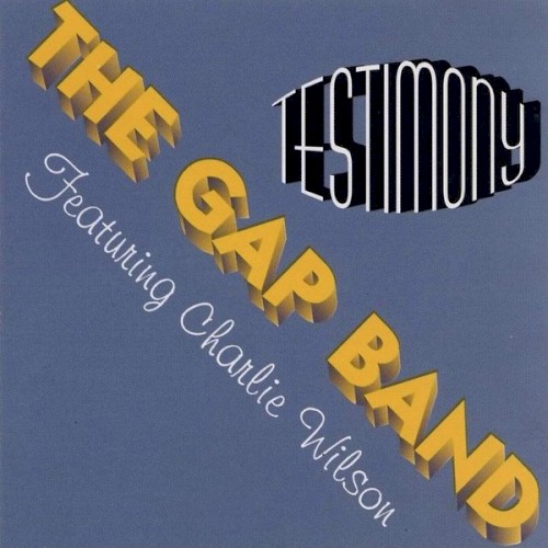 Testimony — The Gap Band