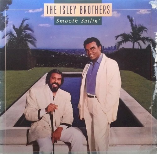 Smooth Sailin’ — The Isley Brothers