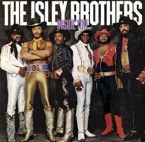 Inside You — The Isley Brothers
