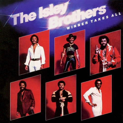 Winner Takes All — The Isley Brothers