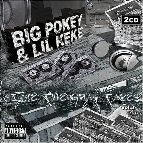 Since The Gray Tapes Vol.3 — Big Pokey
