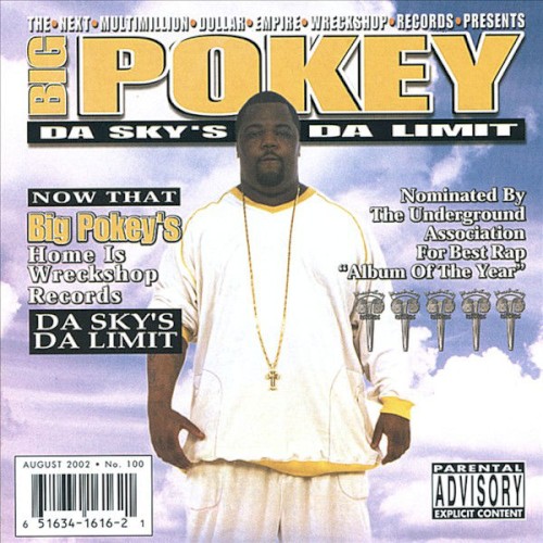 Da Sky's Da Limit — Big Pokey