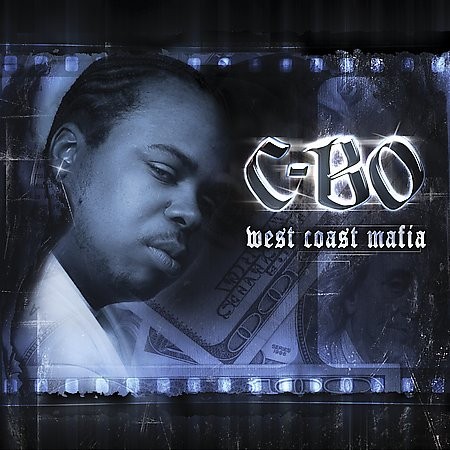 West Coast Mafia — C-Bo