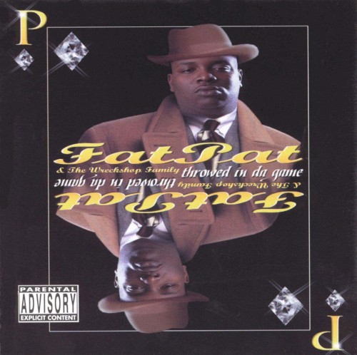 Throwed in da Game — Fat Pat