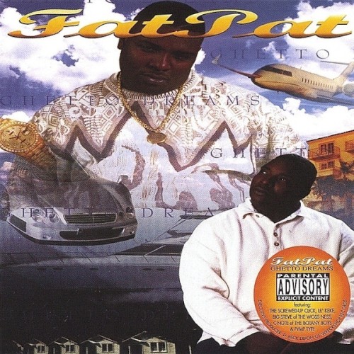 Ghetto Dreams — Fat Pat