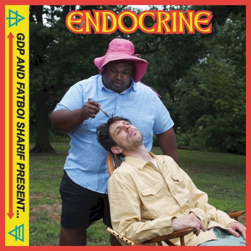 ENDOCRINE — Fatboi Sharif